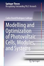 Télécharger le livre :  Modelling and Optimization of Photovoltaic Cells, Modules, and Systems