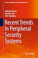 Télécharger le livre :  Recent Trends In Peripheral Security Systems