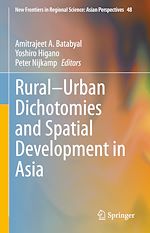 Télécharger le livre :  Rural–Urban Dichotomies and Spatial Development in Asia
