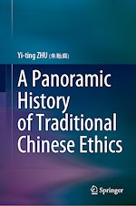 Télécharger le livre :  A Panoramic History of Traditional Chinese Ethics