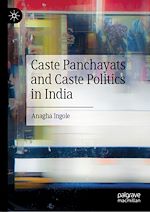 Télécharger le livre :  Caste Panchayats and Caste Politics in India