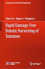 Download this eBook Rapid Damage-Free Robotic Harvesting of Tomatoes