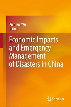 Téléchargez le livre :  Economic Impacts and Emergency Management of Disasters in China