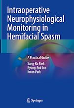 Télécharger le livre :  Intraoperative Neurophysiological Monitoring in Hemifacial Spasm