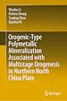 Télécharger le livre :  Orogenic-Type Polymetallic Mineralization Associated with Multistage Orogenesis in Northern North China Plate