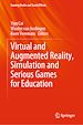 Télécharger le livre :  Virtual and Augmented Reality, Simulation and Serious Games for Education
