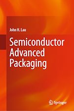 Télécharger le livre :  Semiconductor Advanced Packaging