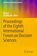 Télécharger le livre :  Proceedings of the Eighth International Forum on Decision Sciences