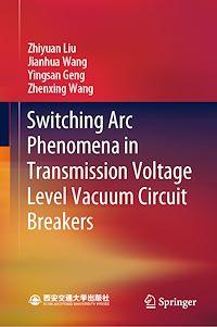 Téléchargez le livre :  Switching Arc Phenomena in Transmission Voltage Level Vacuum Circuit Breakers