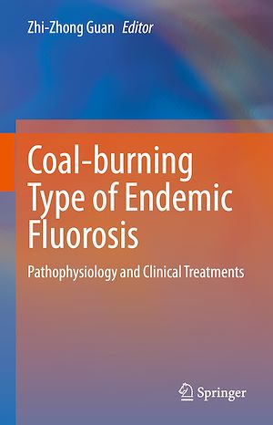 Téléchargez le livre :  Coal-burning Type of Endemic Fluorosis