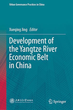 Téléchargez le livre :  Development of the Yangtze River Economic Belt in China