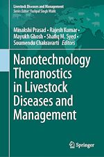 Télécharger le livre :  Nanotechnology Theranostics in Livestock Diseases and Management
