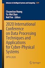 Télécharger le livre :  2020 International Conference on Data Processing Techniques and Applications for Cyber-Physical Systems