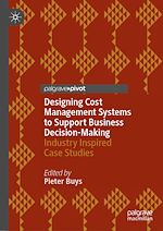 Télécharger le livre :  Designing Cost Management Systems to Support Business Decision-Making