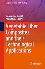 Télécharger le livre :  Vegetable Fiber Composites and their Technological Applications