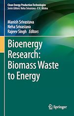 Télécharger le livre :  Bioenergy Research: Biomass Waste to Energy