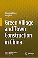 Télécharger le livre :  Green Village and Town Construction in China