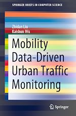 Télécharger le livre :  Mobility Data-Driven Urban Traffic Monitoring