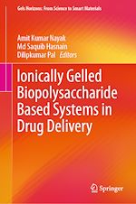 Télécharger le livre :  Ionically Gelled Biopolysaccharide Based Systems in Drug Delivery
