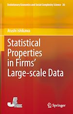 Télécharger le livre :  Statistical Properties in Firms' Large-scale Data