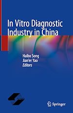 Télécharger le livre :  In Vitro Diagnostic Industry in China