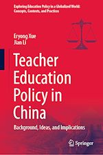 Télécharger le livre :  Teacher Education Policy in China