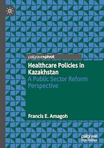 Télécharger le livre :  Healthcare Policies in Kazakhstan