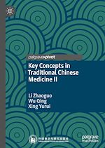 Télécharger le livre :  Key Concepts in Traditional Chinese Medicine II