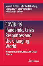 Télécharger le livre :  COVID-19 Pandemic, Crisis Responses and the Changing World