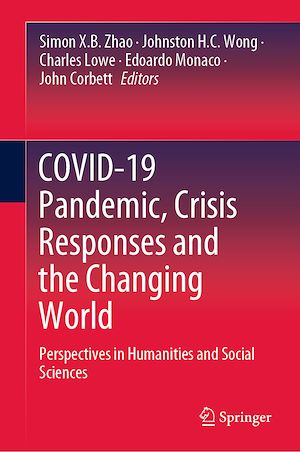 Téléchargez le livre :  COVID-19 Pandemic, Crisis Responses and the Changing World