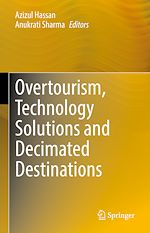 Télécharger le livre :  Overtourism, Technology Solutions and Decimated Destinations