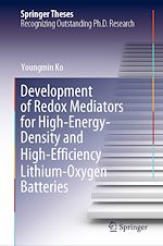Télécharger le livre :  Development of Redox Mediators for High-Energy-Density and High-Efficiency Lithium-Oxygen Batteries