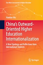 Télécharger le livre :  China's Outward-Oriented Higher Education Internationalization