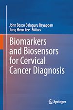 Télécharger le livre :  Biomarkers and Biosensors for Cervical Cancer Diagnosis