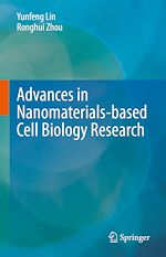 Télécharger le livre :  Advances in Nanomaterials-based Cell Biology Research