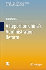 Télécharger le livre :  A Report on China's Administration Reform