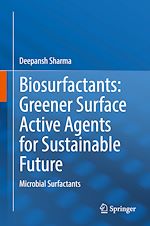 Télécharger le livre :  Biosurfactants: Greener Surface Active Agents for Sustainable Future