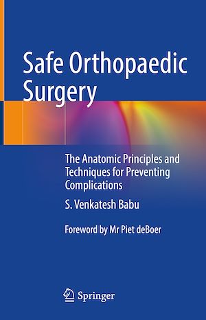 Téléchargez le livre :  Safe Orthopaedic Surgery