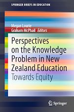 Télécharger le livre :  Perspectives on the Knowledge Problem in New Zealand Education