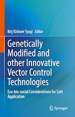 Télécharger le livre :  Genetically Modified and other Innovative Vector Control Technologies