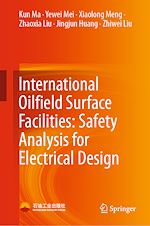 Télécharger le livre :  International Oilfield Surface Facilities: Safety Analysis for Electrical Design