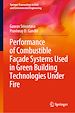 Télécharger le livre :  Performance of Combustible Façade Systems Used in Green Building Technologies Under Fire