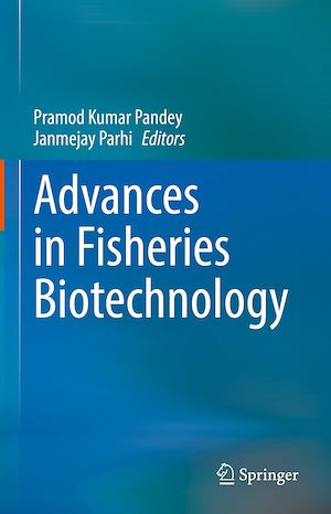 Téléchargez le livre :  Advances in Fisheries Biotechnology
