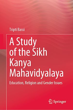 Téléchargez le livre :  A Study of the Sikh Kanya Mahavidyalaya