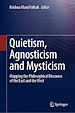 Télécharger le livre :  Quietism, Agnosticism and Mysticism