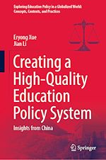 Télécharger le livre :  Creating a High-Quality Education Policy System