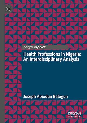 Téléchargez le livre :  Health Professions in Nigeria