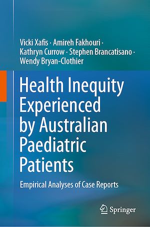 Téléchargez le livre :  Health Inequity Experienced by Australian Paediatric Patients