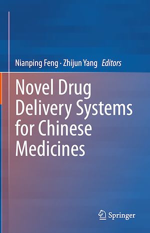 Téléchargez le livre :  Novel Drug Delivery Systems for Chinese Medicines