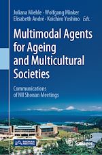 Télécharger le livre :  Multimodal Agents for Ageing and Multicultural Societies